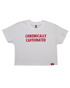 Chronically Caffeinated Cropped Tee